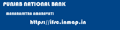 PUNJAB NATIONAL BANK  MAHARASHTRA AMARAVATI    ifsc code
